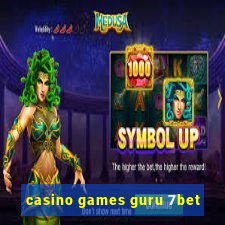 casino games guru 7bet